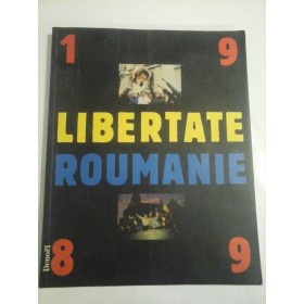 1989  LIBERTATE  ROUMANIE  (in franceza)  